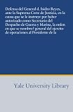 Defensa del General d. Isidro Reyes, ante la Suprema Corte de Justicia, en la causa que se le instruye por haber autorizado como Secretario del ... al Presidente de la (Spanish Edition)