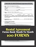 Rental Lease Agreement Forms Book Month To Month: (100 Forms) Residential Lease Agreements Forms - Month-to-Month