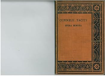 Hardcover Cornelii taciti. Opera minora. Recognovit brevique adnotatione critica instruxit. Book
