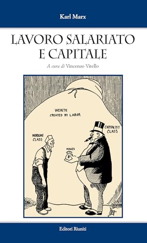  Lavoro, salariato e capitale