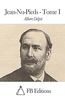 Jean-NU-Pieds - Tome I 1507765312 Book Cover