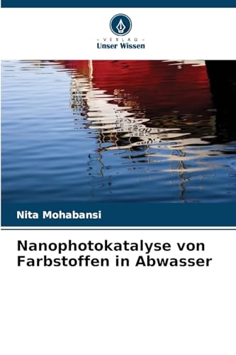 Nanophotokatalyse von Farbstoffen in Abwasser: DE