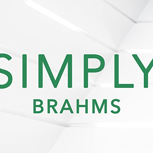 Spiele Simply Brahms von Johannes Brahms auf Amazon Music ab