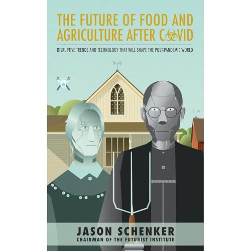 The Future of Food and Agriculture After COVID (Authored by Jason Schenker) episode artwork