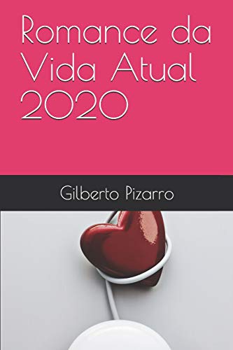 Romance da Vida Atual 2020 (Portuguese Edition)