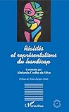 Réalités et représentations du handicap (Audiovisuel et communication) (French Edition) - Abelardo Coelho da Silva 