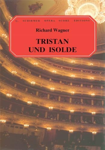 Tristan und Isolde: Vocal Score