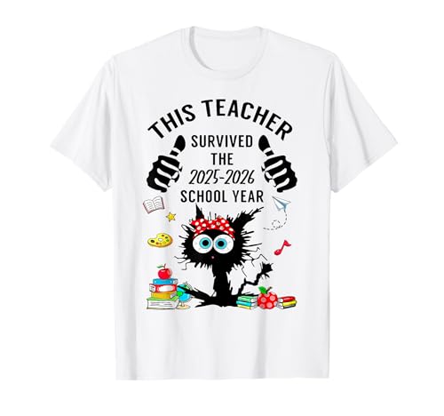 This Teacher Survived The 2025-2026 School Year for Teachers T-Shirt