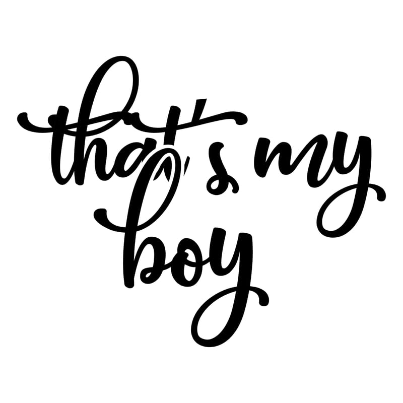 Citation encourageante sur toile A1 That's My Boy pour cultiver l'espoir spirituel