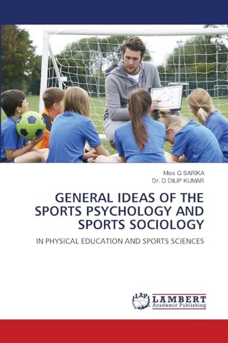 Buy General Ideas of the Sports Psychology and Sports Sociology Book Online at Low Prices in ...