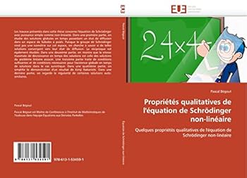 Paperback Propriétés qualitatives de l'équation de schrödinger non-linéaire [French] Book