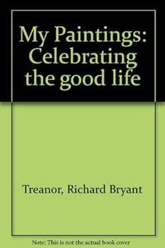 Hardcover My Paintings: Celebrating the good life Book