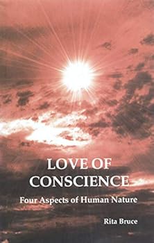 Paperback Love of Conscience: Four Aspects of Human Nature Book