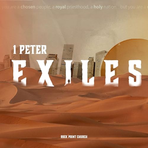 Page de couverture de 1 Peter–Exiles: "Elect Exiles" (1 Peter 1:1-2)
