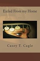 Exiled from my Home 1500685070 Book Cover