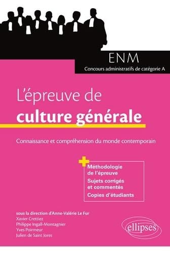 L’épreuve de culture générale aux concours. Connaissance et compréhension du