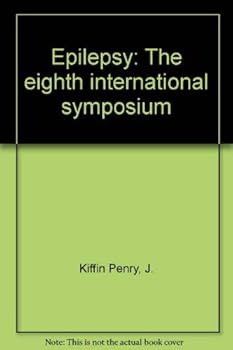 Epilepsy: The Eighth International Symposium