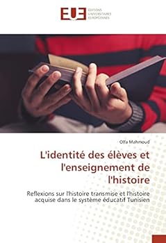 Paperback L'Identité Des Élèves Et l'Enseignement de l'Histoire [French] Book