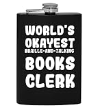 World's Okayest Braille-And-Talking Books Clerk - 8oz Hip Drinking Alcohol Flask