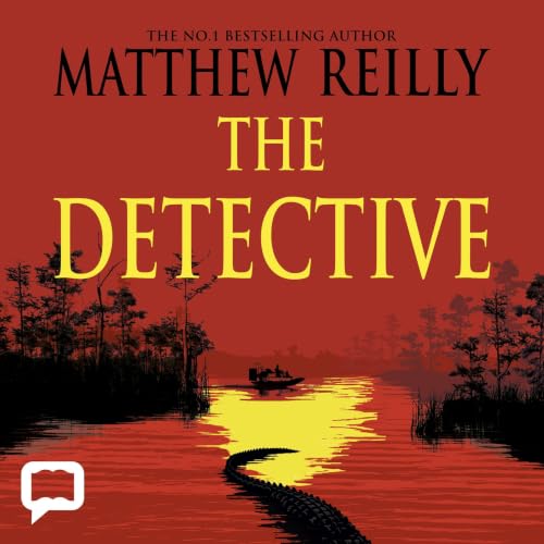 The Detective Audiobook By Matthew Reilly cover art
