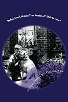 Reflections Lifetime True Stories of Otis G. New 153775758X Book Cover