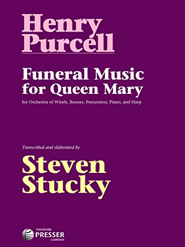 Funeral Music for Queen Mary, 9x12 Score
