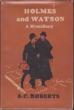 Holmes & Watson: A Miscellany (Otto Penzler's Sherlock Holmes Library)
