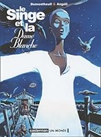 Le Singe et la Dame Blanche 2203390131 Book Cover