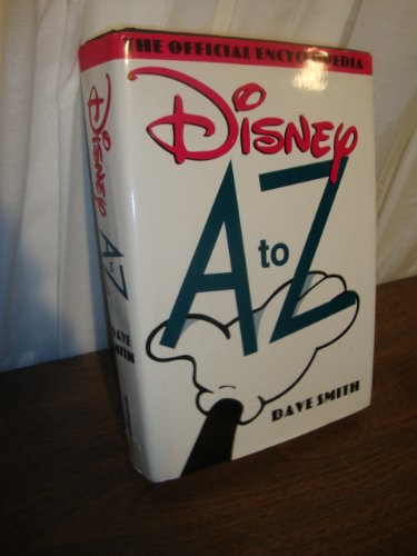 Disney A to Z: The Updated Official Encyclopedia B002K4UCBG Book Cover