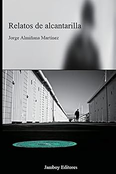 Paperback Relatos de alcantarilla [Spanish] Book