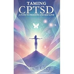 Taming CPTSD Audiolibro Por Nelson Grey arte de portada