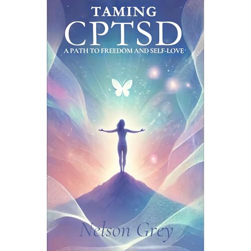Taming CPTSD Audiolibro Por Nelson Grey arte de portada