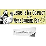 Jesus is My Co-Pilot & were Cruising for...Cats? Bumper Sticker & Free Magnetizer. Best. Wingman. Ever. WWJD? Probably Shots. Funny Buddy Christ Joke. Hilarious Car, Window, Laptop & Driving Decal.
