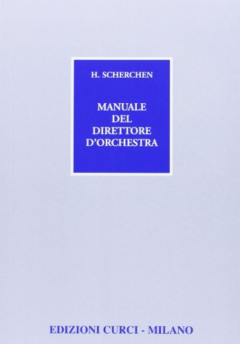Manuale del direttore d'orchestra Manuale del direttore d'orchestra