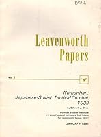 Nomonhan: Japanese-Soviet Tactical Combat 1939. Leavenworth Paper No. 2. B00E18FETO Book Cover