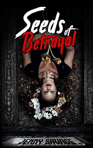 Seeds of Betrayal
