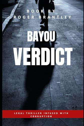 Bayou Verdict