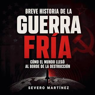 Diseño de la portada del título Breve historia de la Guerra Fr&iacute;a: C&oacute;mo el mundo lleg&oacute; al borde de la des