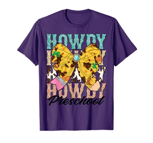 Howdy Preschool 1st Grade Teacher Western Cowboy Cowgirls T-Shirt