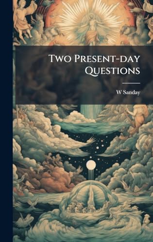 Two Present-day Questions 1023980983 Book Cover