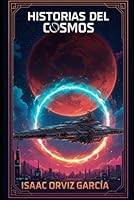 Historias del Cosmos (El Valor del Cosmos) B0FY2J9VLC Book Cover