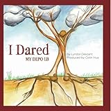  I Dared