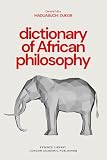 Dictionary of African Philosophy