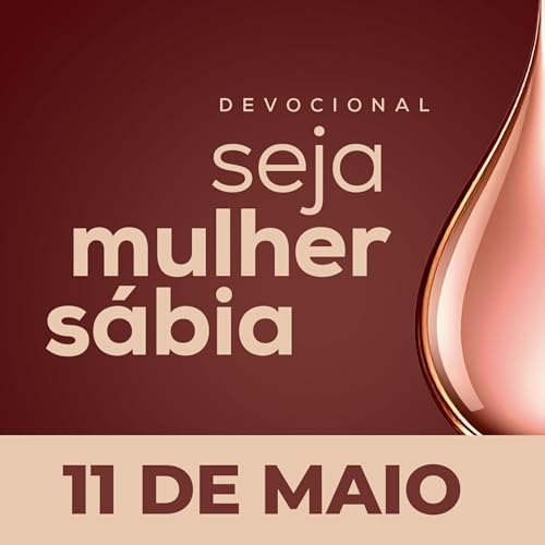 Seja Mulher S&aacute;bia - 11/Mai