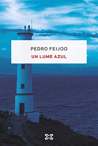 Un lume azul (EDICIN LITERARIA - NARRATIVA E-book) (Galician Edition)