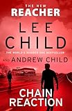 Chain Reaction: Don't miss Reacher's high-octane, gripping new...