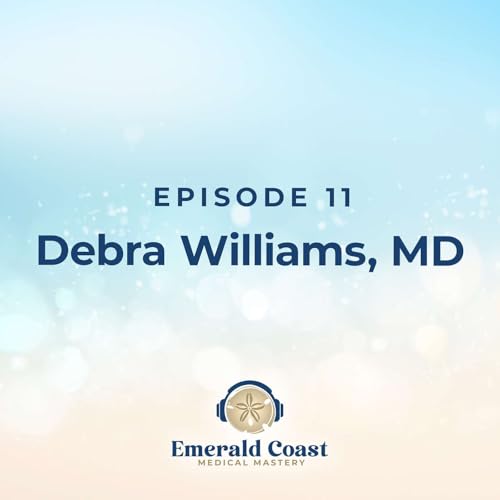 Episode 11: Debra Williams, MD