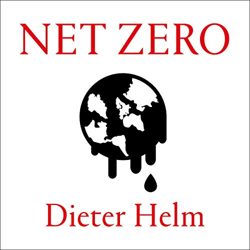Net Zero by Dieter Helm episode artwork
