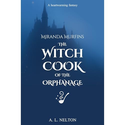 Miranda Murfins Audiolibro Por A. L. Nelton arte de portada
