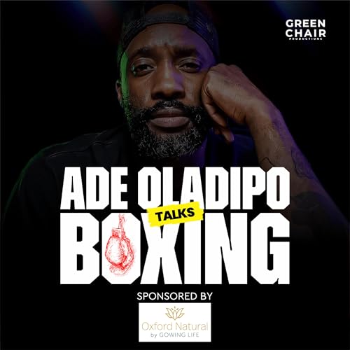 Ade Oladipo Talks Boxing: Ryan Garcia vs Conor Benn Is DONE